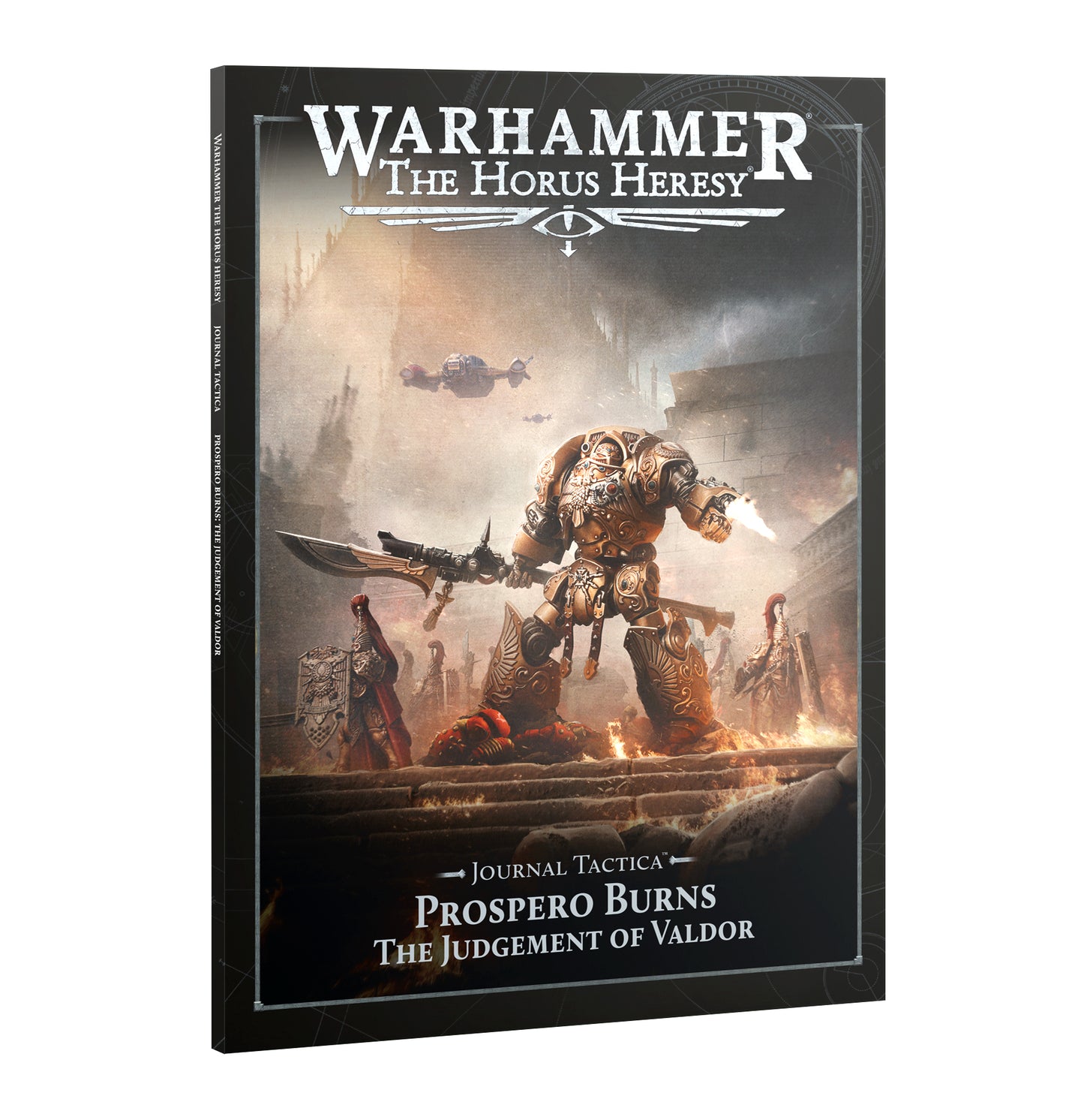 Warhammer The Horus Heresy Journal Tactica Prospero Burns Judgement of Valdor