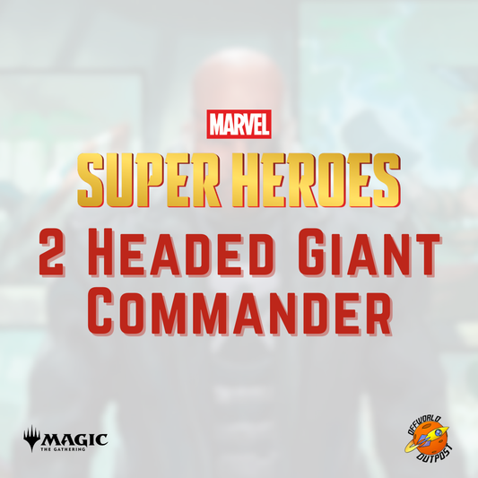 MTG Marvel Super Heroes Season Two-Headed Commander - 30/06