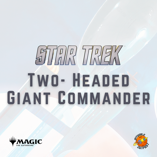 MTG Star Trek Season Two-Headed Commander - 01/12