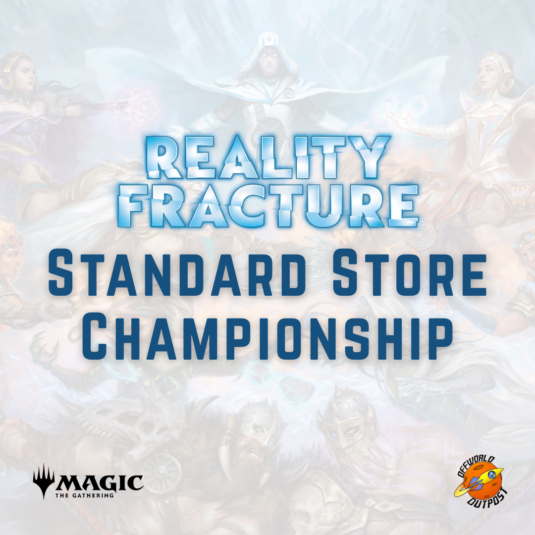 MTG Reality Fracture Store Championship - 31/10