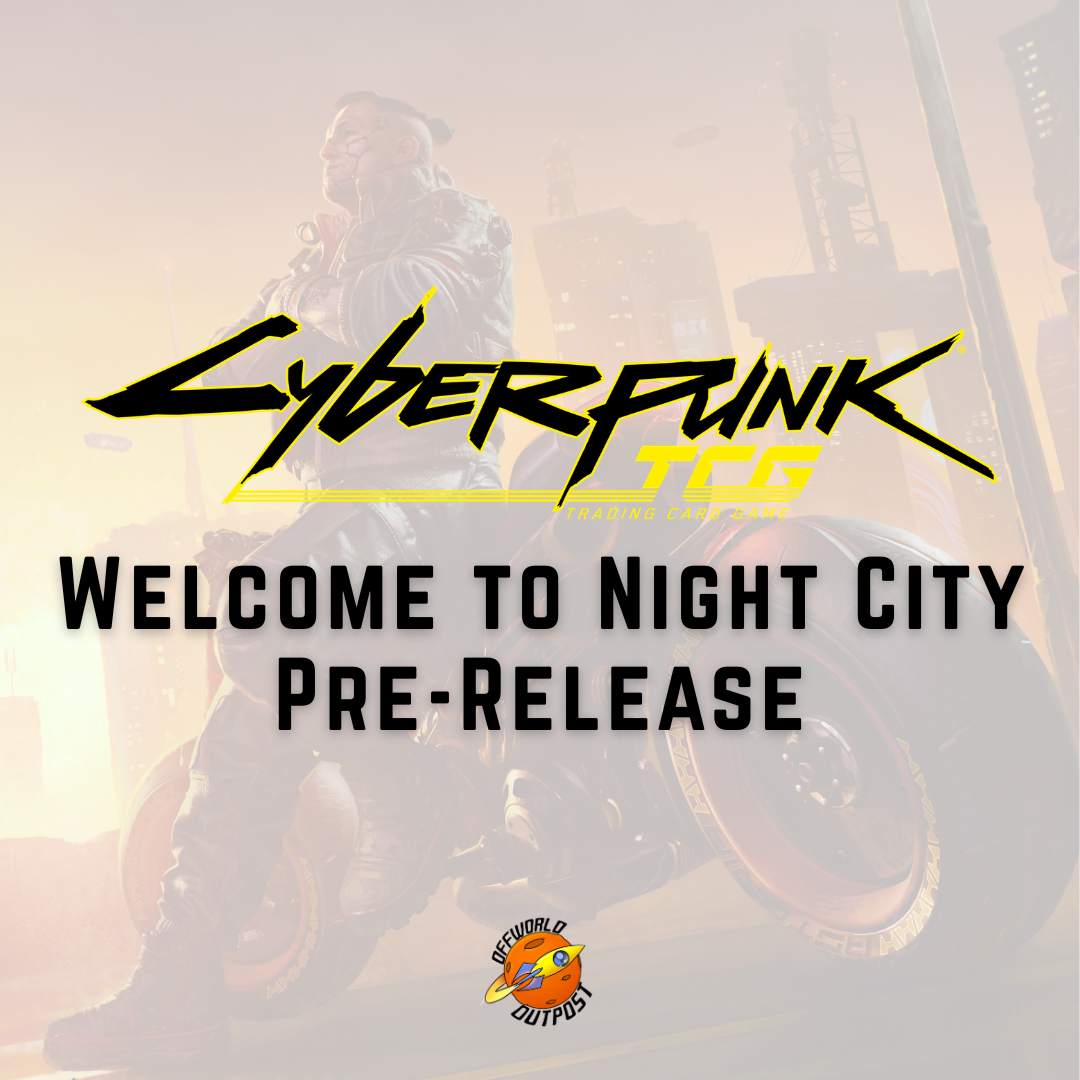Cyberpunk Welcome to Night City Prerelease - 30/10